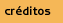 cr�ditos