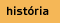 hist�ria