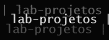 Lab-projetos